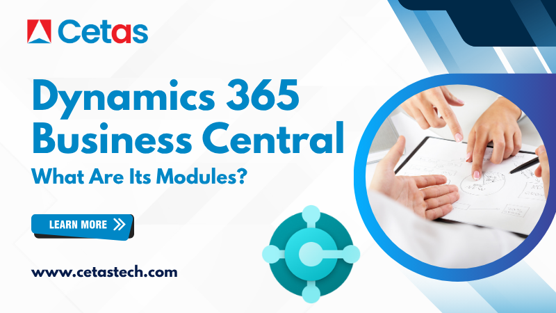 Dynamics 365 Business Central- What Are Its Modules?
