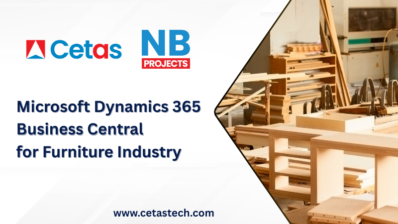 Microsoft Dynamics 365 Business Central for Furniture Industry