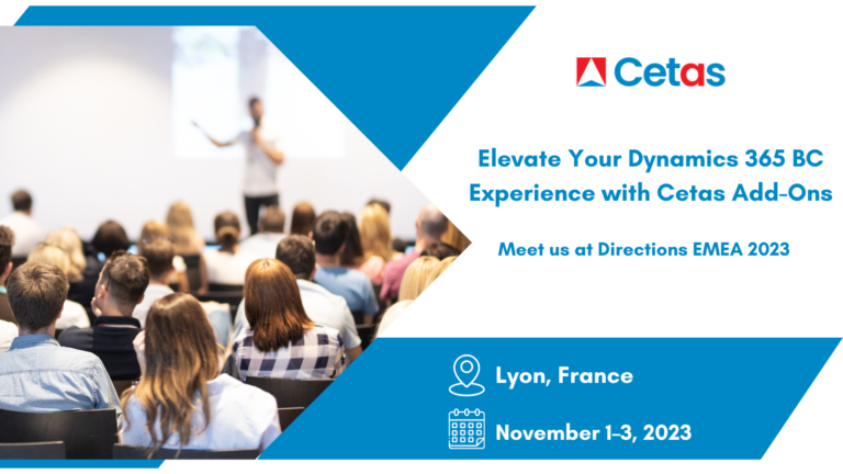 Elevate Your Dynamics 365 BC Experience with Cetas Add-Ons_Meet us at Directions EMEA 2023