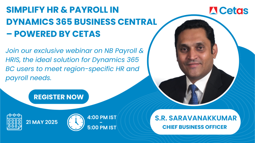 Webinar: Simplify HR & Payroll in Dynamics 365 Business Central – Powered by Cetas Information Technology Pvt Ltd