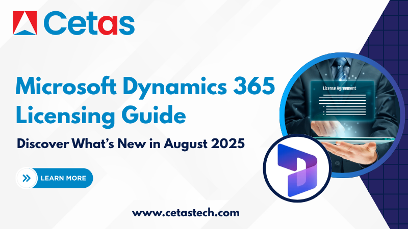 Microsoft Dynamics 365 Licensing Guide – Discover What’s New in August 2025